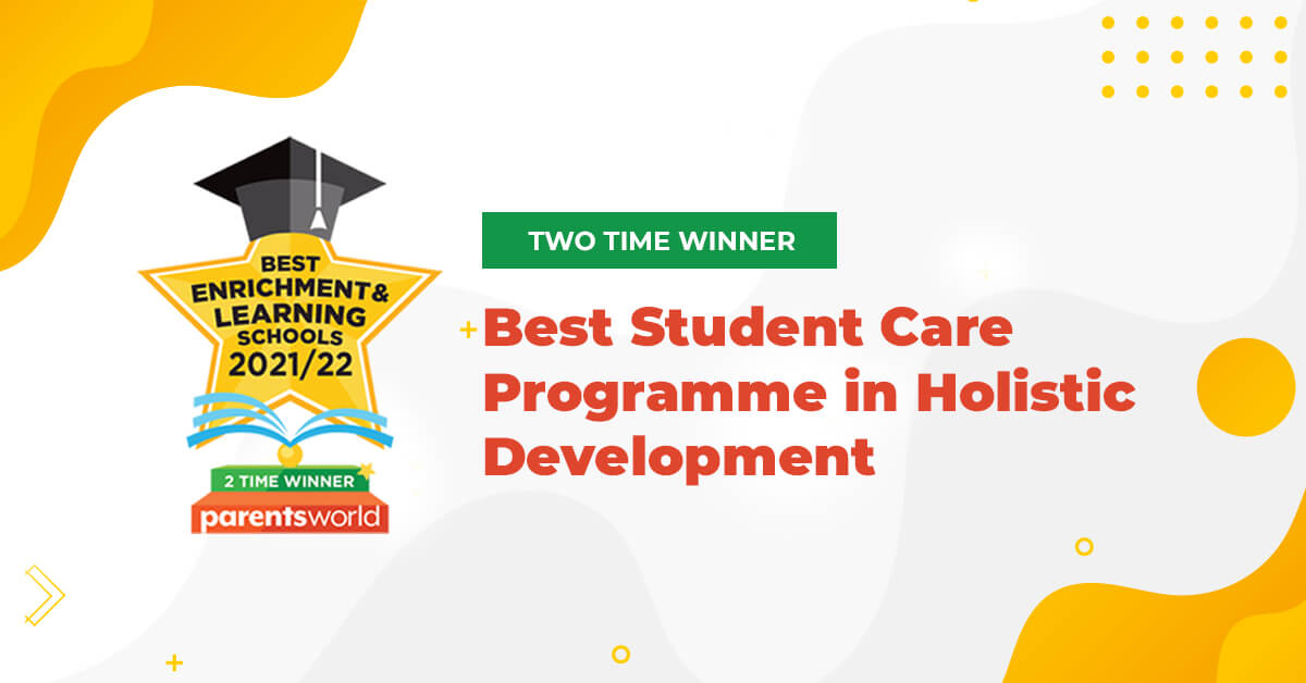 Best Student Care Programme in Holistic Development, Best Enrichment School in Singapore, Parents World